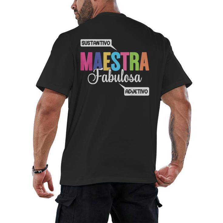Maestra Fabulosa Bilingual Spanish Espanol Teacher School Men's Back Print T-Shirt