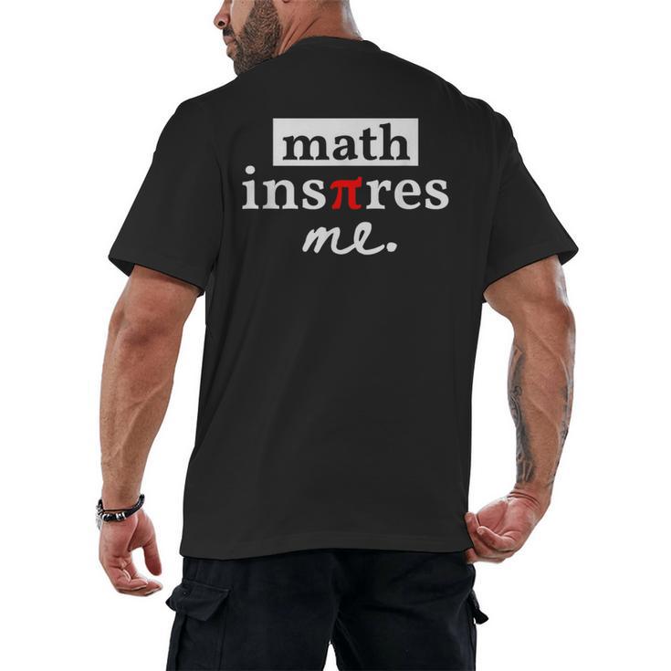 Math Inspires Me Spelled With Pi Day Teacher Men's Back Print T-Shirt