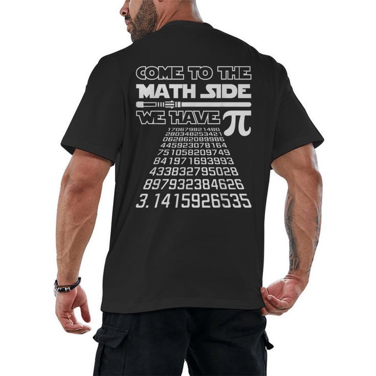 Come To The Math Side We Have Pie Shirt Pi Day Teacher Men's Back Print T-Shirt