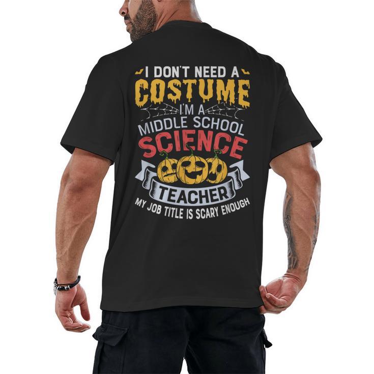Middle School Science Teacher Halloween Costume For Men Women Men's Back Print T-Shirt
