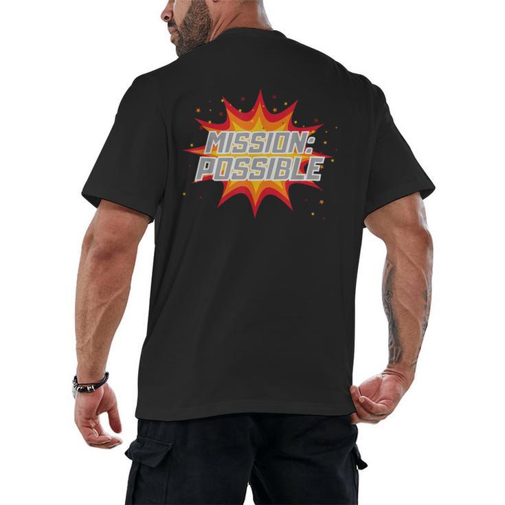 Mission Possible Motivational Inspirational School Teacher Men's Back Print T-Shirt