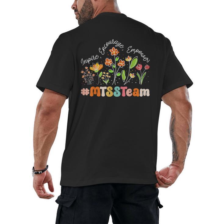 MTSS Team Appreciation Week Teacher Back To School Men's Back Print T-Shirt