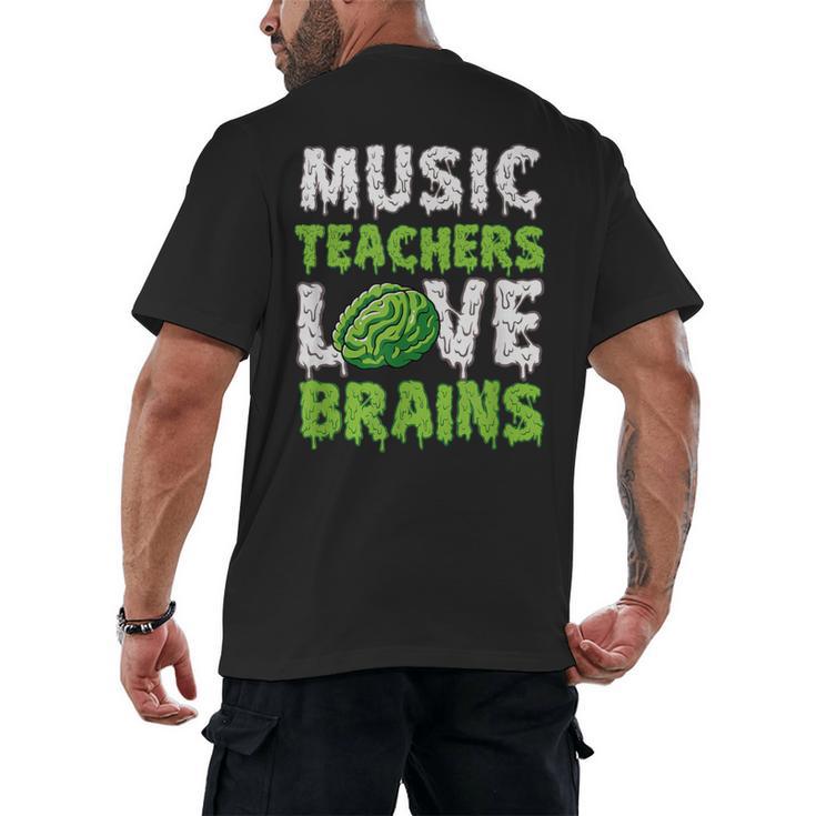Music Teachers Love Brains Cute Teaching Halloween Men's Back Print T-Shirt