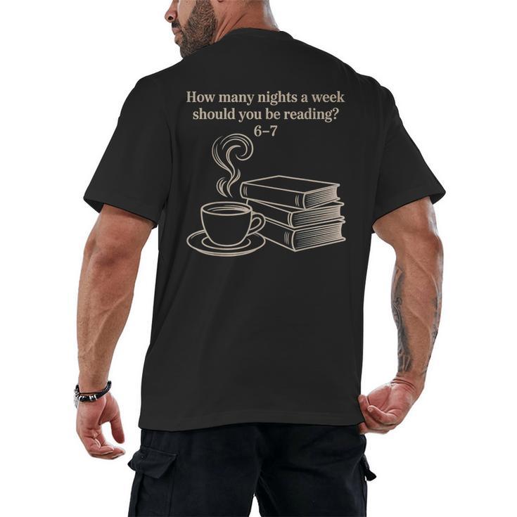 How Many Nights A Week Should You Be Reading 6-7 Teacher Fun Men's Back Print T-Shirt