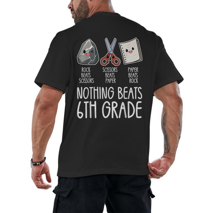 Nothing Beats 6th Grade Back To School Kids Teachers Men's Back Print T-Shirt