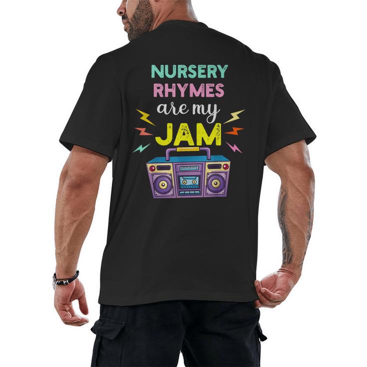 Nursery Rhymes Are My Jam 80s Retro Teachers & Students Kids Men's Back Print T-Shirt