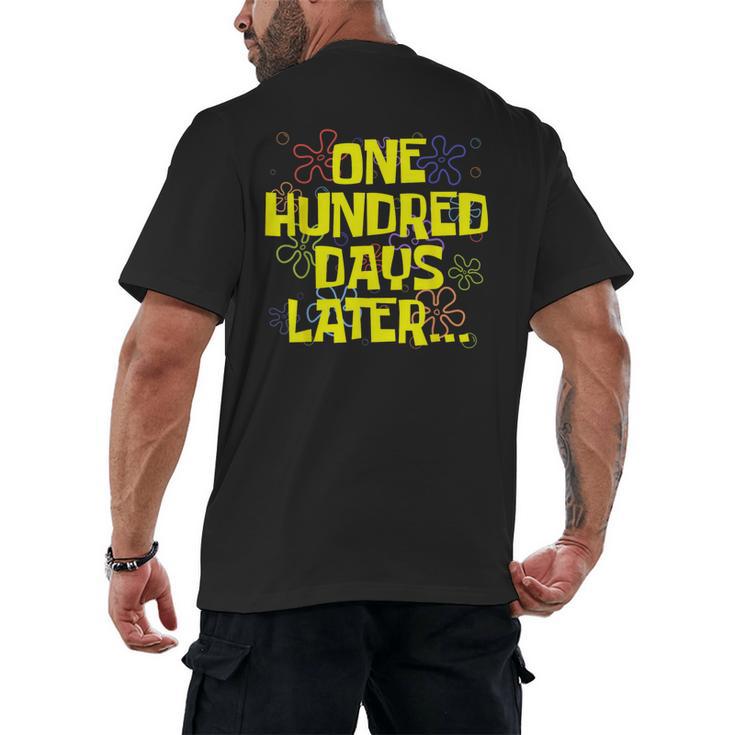 One Hundred Days Later 100th Day Of School Teacher Student Men's Back Print T-Shirt