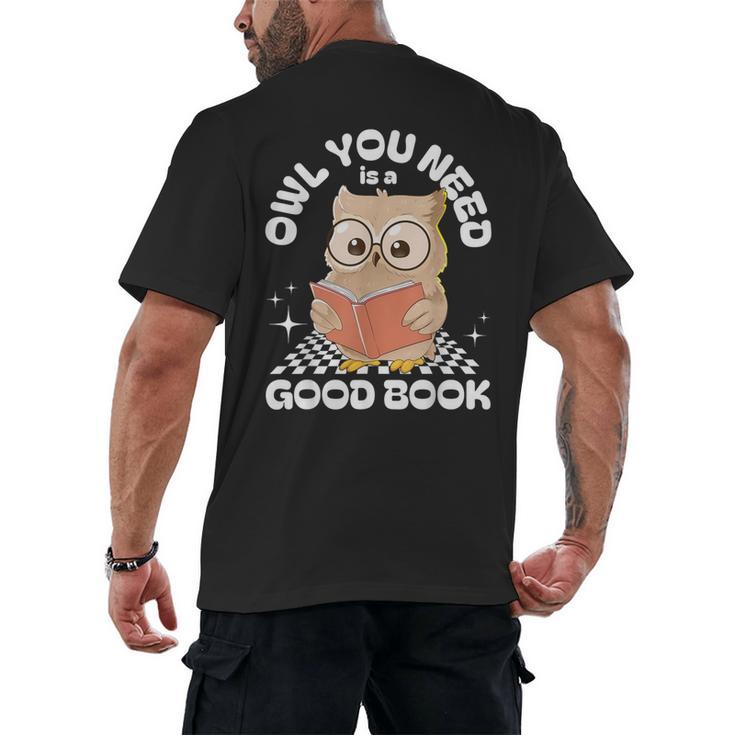 Owl You Need Is A Good Book Teacher Librarian Reading Men's Back Print T-Shirt