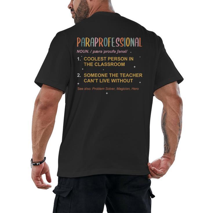Paraprofessional Teacher Para Sped Ed Parapro Men's Back Print T-Shirt