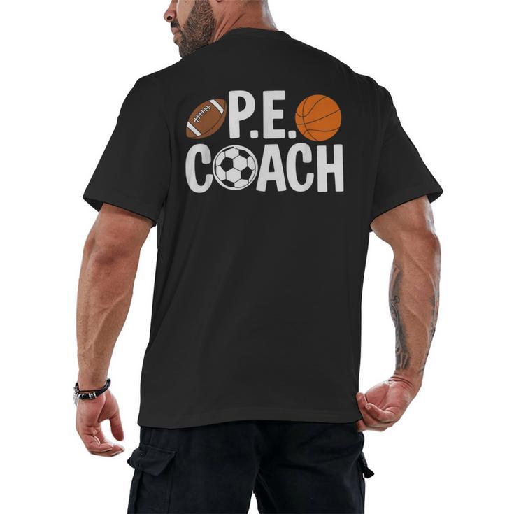 PE Gym Teacher Quotes School Class Instructor And Coach Men's Back Print T-Shirt