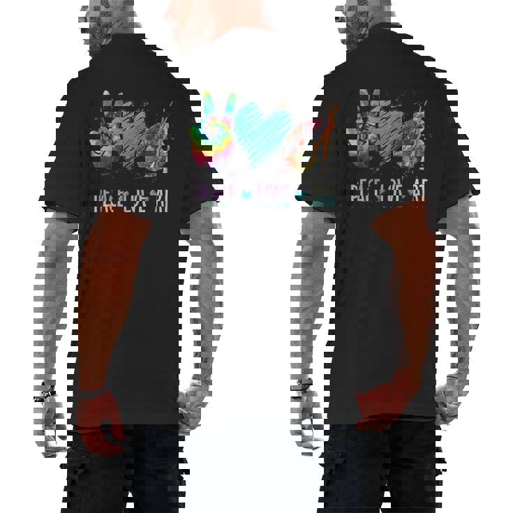 Peace Love Art Painting Palette Art Teacher Men&#x27;s Back Print T-Shirt