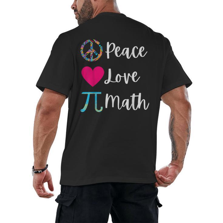 Peace Love Math Maths Teacher Pi Symbol Men Women Men's Back Print T-Shirt