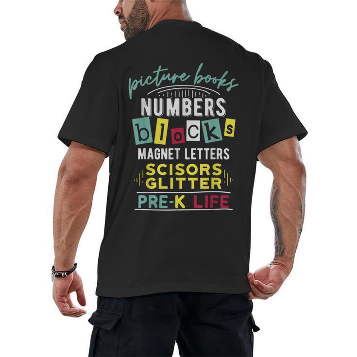 Pre-K Life Preschool Teacher Tees Men Women T-Shirt Men's Back Print T-Shirt