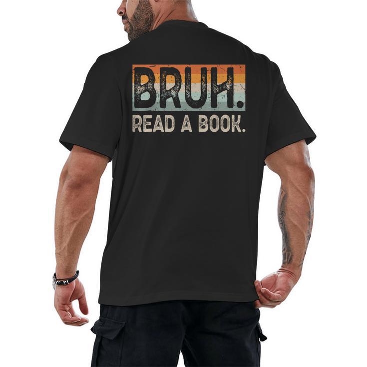 Read A Book Bruh Cool Ela English Teacher Reading Literature Men's Back Print T-Shirt