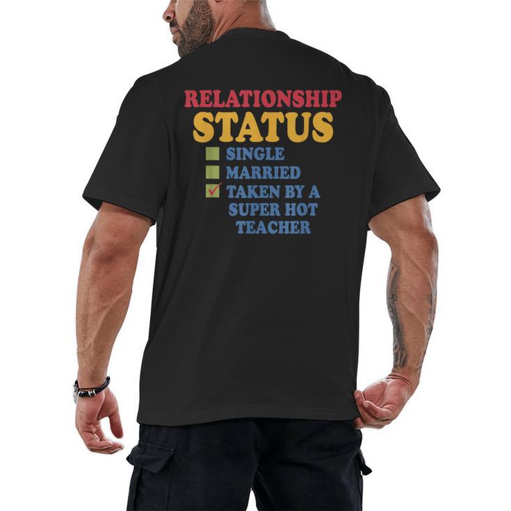 Relationship Status Single Married Hot Teacher Men's Back Print T-Shirt