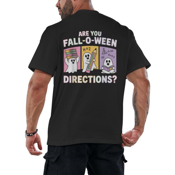 Retro Are You Fall O Ween Directions Teacher Halloween Ghost Men's Back Print T-Shirt