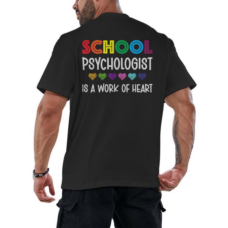 School Psychologist Is a Work Of Heart Teacher LSSP Doctor Men's Back Print T-Shirt