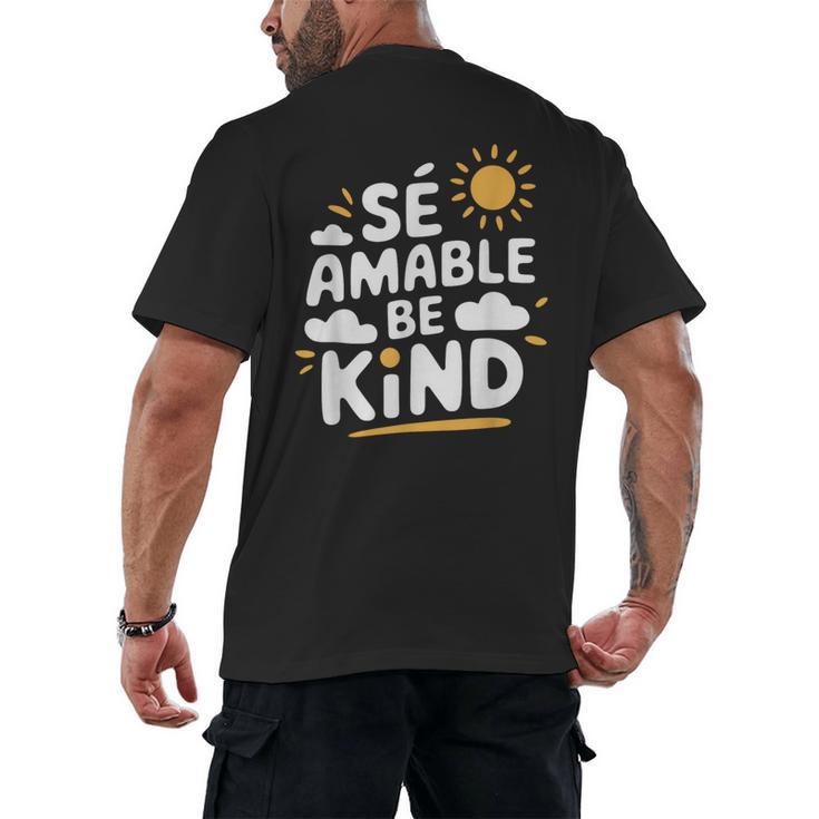 SÉ AMABLE Be Kind Bilingual Teacher Maestra Spanish Teacher Men's Back Print T-Shirt