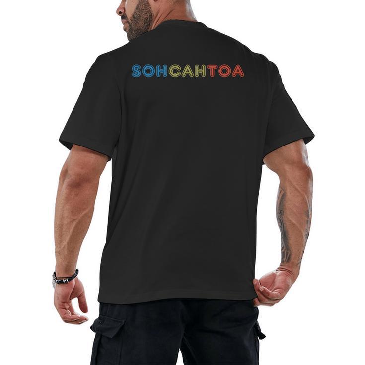 SOHCAHTOA Math For Teacher Student SOH CAH TOA Trig Men's Back Print T-Shirt