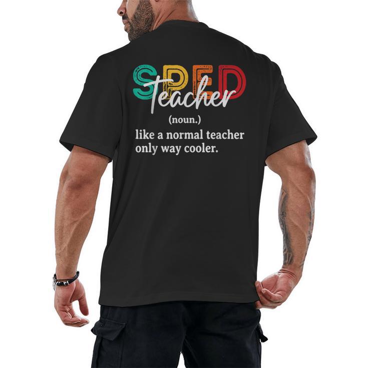 Special Education For Men Women SPED Teacher Men's Back Print T-Shirt
