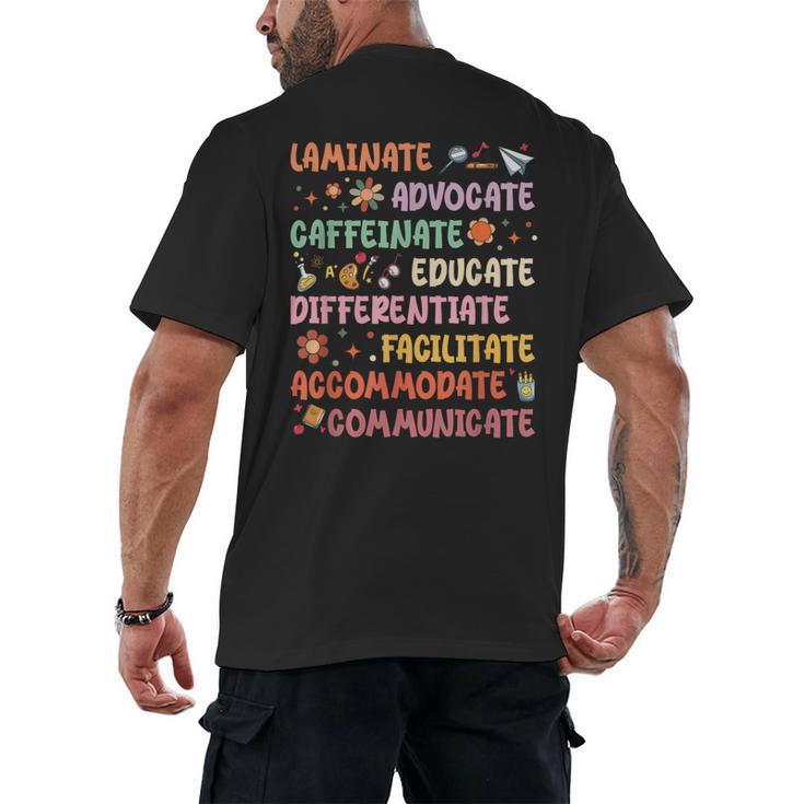 SPED Caffeinate Advocate Laminate Educate Teacher Facilitate For Men Women Men's Back Print T-Shirt