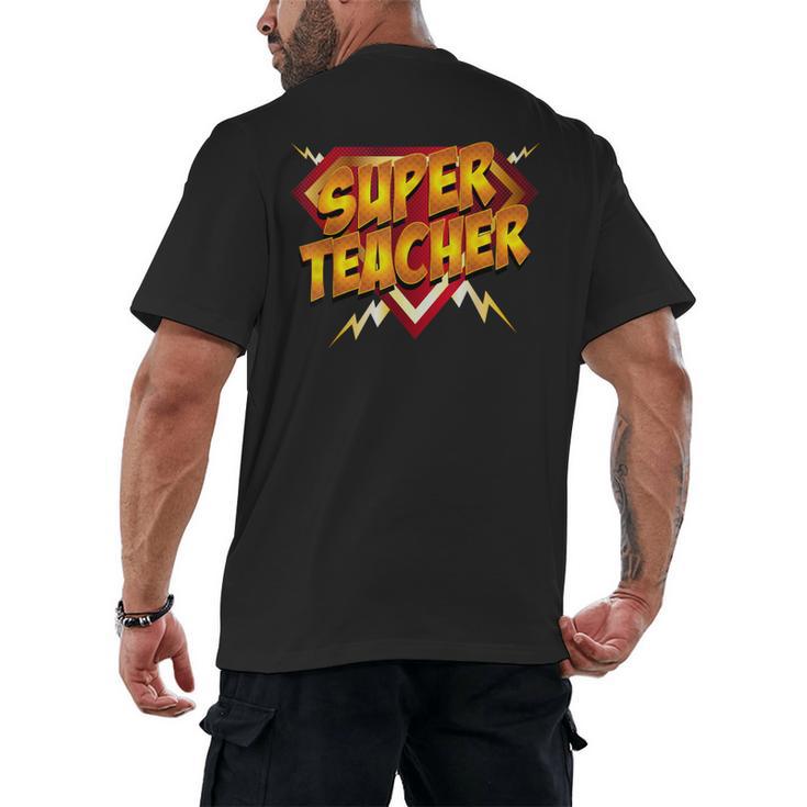 Super Teacher Superhero Back To School Teacher's Men's Back Print T-Shirt