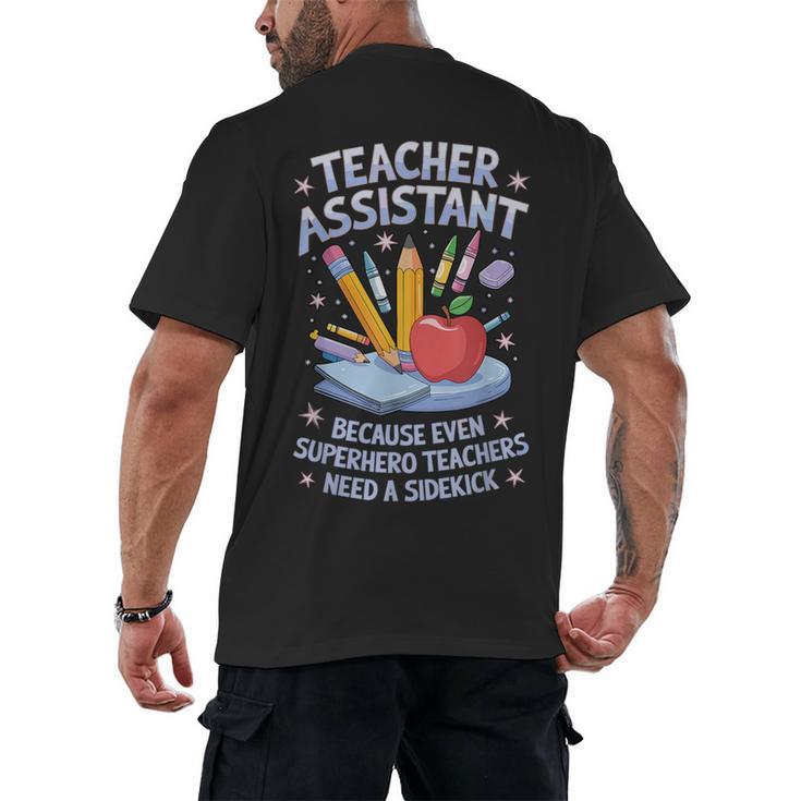 Superhero Sidekick Teaching Teach School Teacher Assistant Men's Back Print T-Shirt