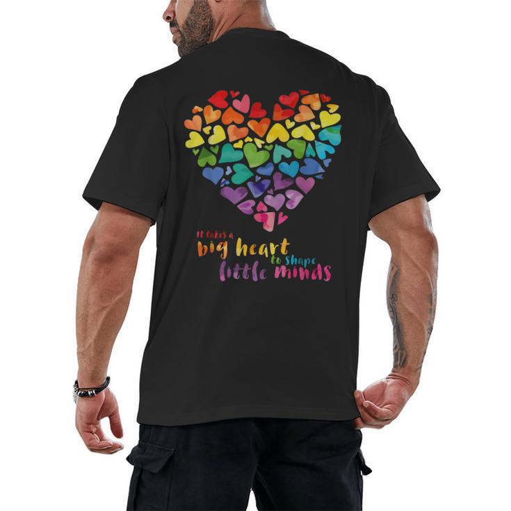 It Takes a Big Heart To Shape Little Minds Teacher Men's Back Print T-Shirt