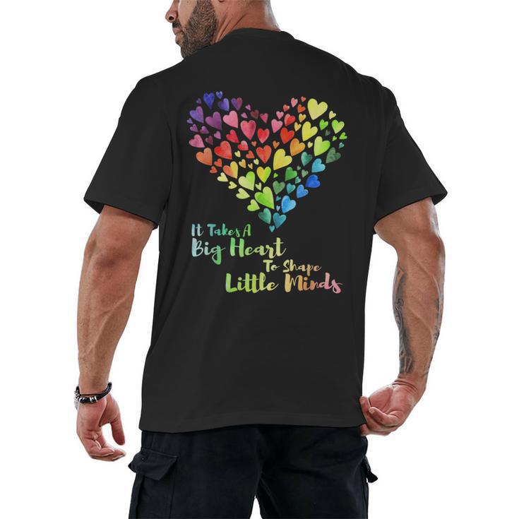 It Takes A Big Heart To Shape Little Minds Teacher Student Men Women Kids Men's Back Print T-Shirt