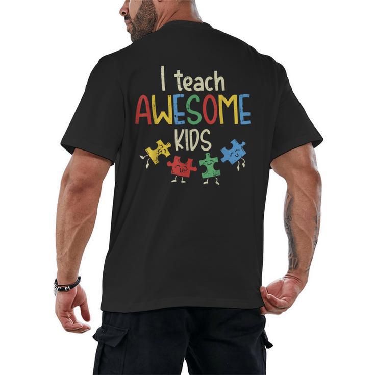 I Teach Awesome Kids Shirt Autism Special Education Teacher Men's Back Print T-Shirt