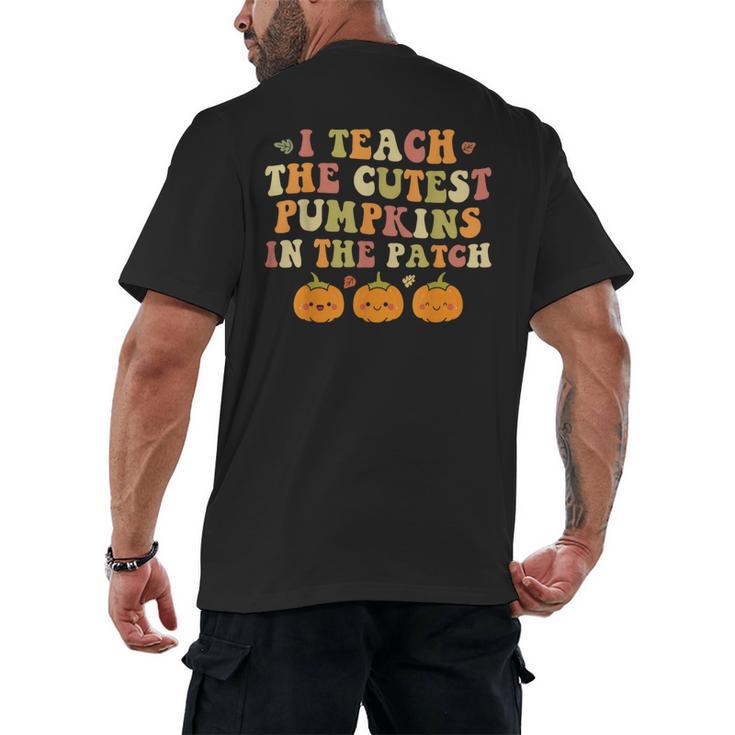 I Teach The Cutest Pumpkins In The Patch Fall Season Teacher Men's Back Print T-Shirt