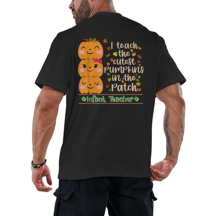 I Teach The Cutest Pumpkins In The Patch Infant Teacher Men's Back Print T-Shirt
