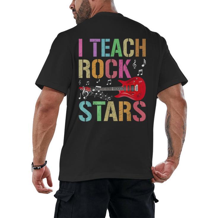 I Teach Rockstars Band Vibes Teacher Rocks My Music Teaching Men's Back Print T-Shirt