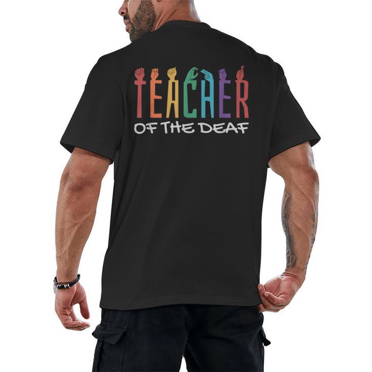 Teacher Of The Deaf ASL Teacher & Deaf Awareness Men's Back Print T-Shirt