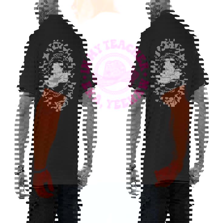 In My Teacher Era Yeehaw Pink Teacher Western Cowgirl Men&#x27;s Back Print T-Shirt