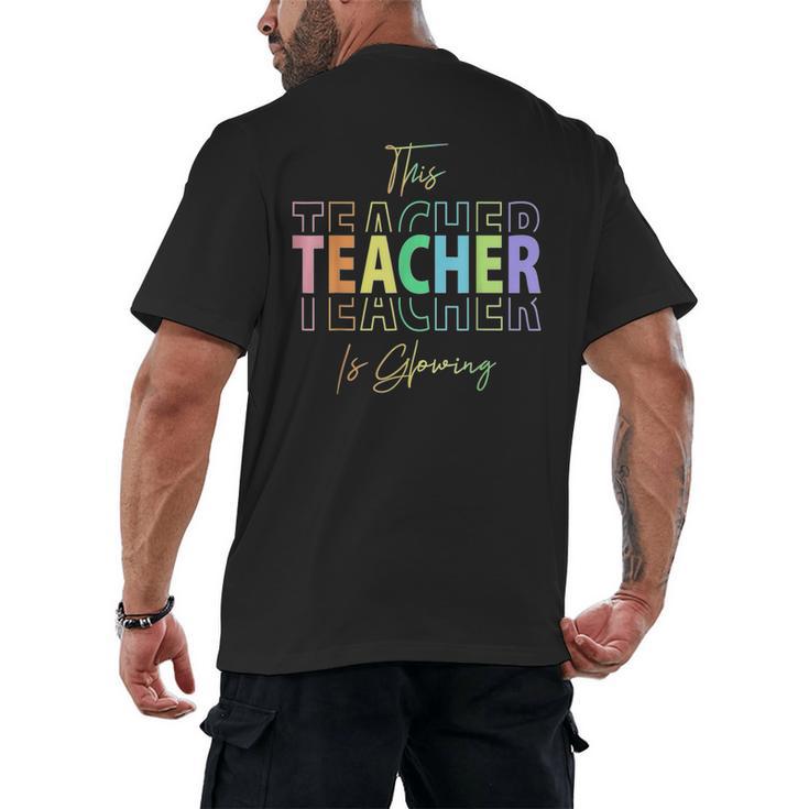 This Teacher Is Glowing Hello Summer End Of School Men's Back Print T-Shirt