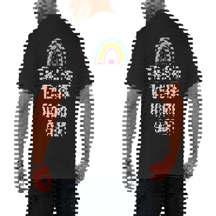 This Is My Teacher Pajama Shirt Teacher Life Tee Men&#x27;s Back Print T-Shirt