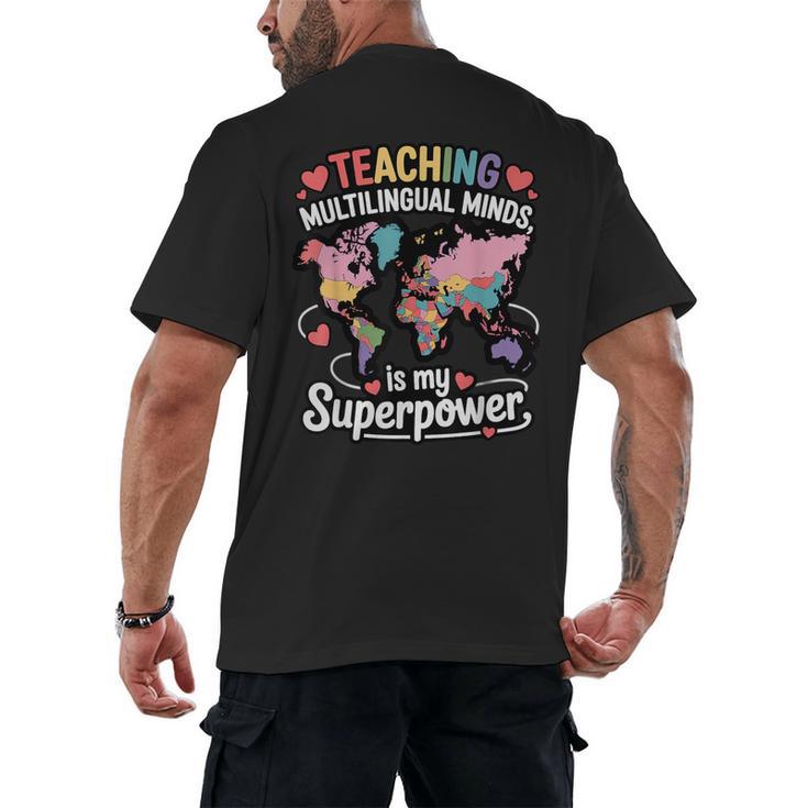 Teaching Multilingual Minds Learners English ESL Teacher Men's Back Print T-Shirt