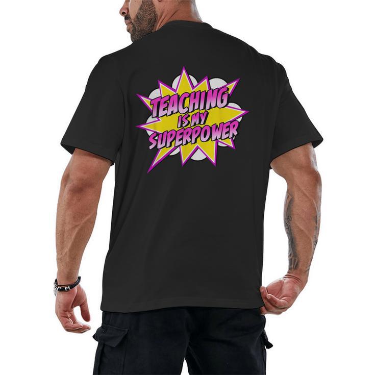 Teaching Is My Superpower Retro Comic Super Teacher Men's Back Print T-Shirt