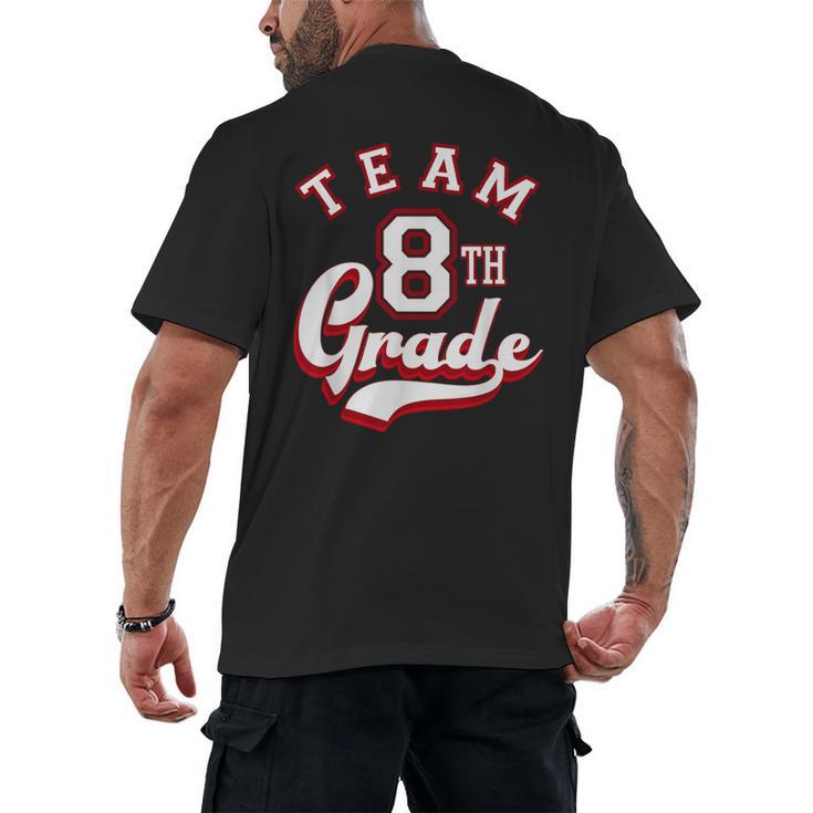 Team 8th Grade Eighth For Teacher Or Students For Men Women Girls Kids Men's Back Print T-Shirt