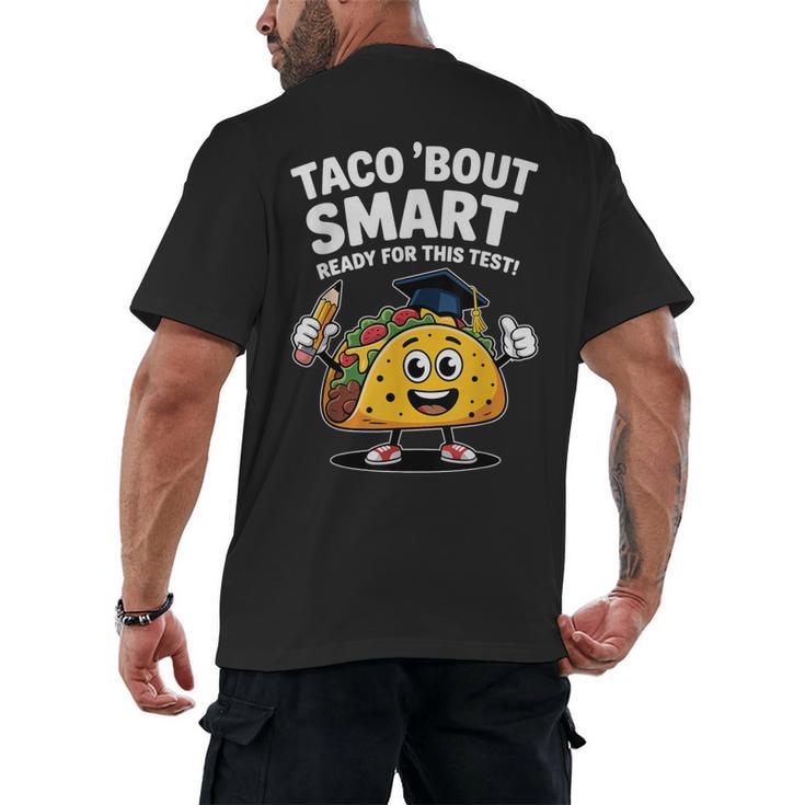 Test Day Teacher Shirt Motivational Testing Day Taco Testing Men's Back Print T-Shirt
