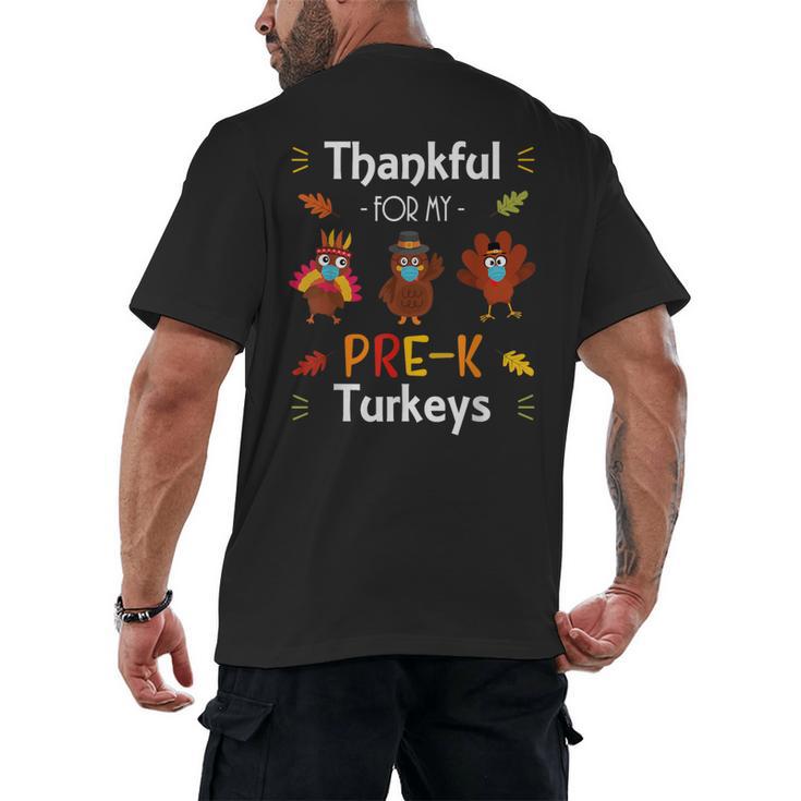 Thankful For My Prek Turkeys In Masks Thanksgiving Teacher For Men Women Men's Back Print T-Shirt