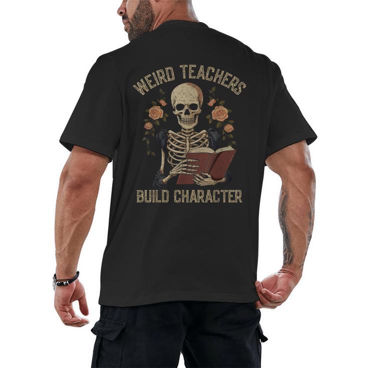 Weird Teachers Build Character Skeleton Book Halloween Women Men's Back Print T-Shirt