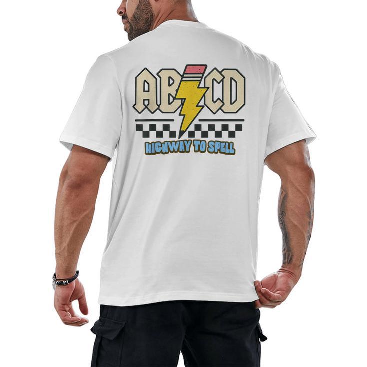 ABCD Highway To Spell Pencil Teacher & Student Font Me Men's Back Print T-Shirt
