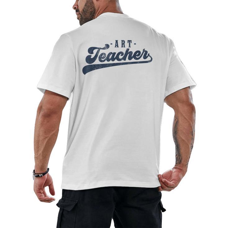 Art Teacher Men Women Cute Vintage Graphic Art Teacher Men's Back Print T-Shirt