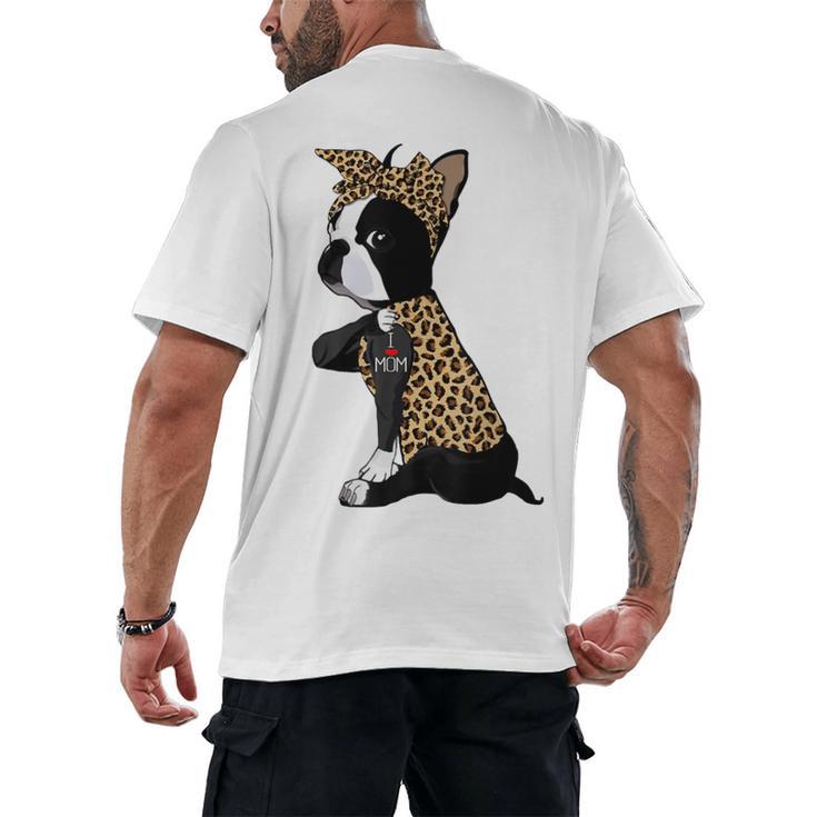 Boston Terrier Lover I Love Mom Tattoo Leopard Men's Back Print T-Shirt