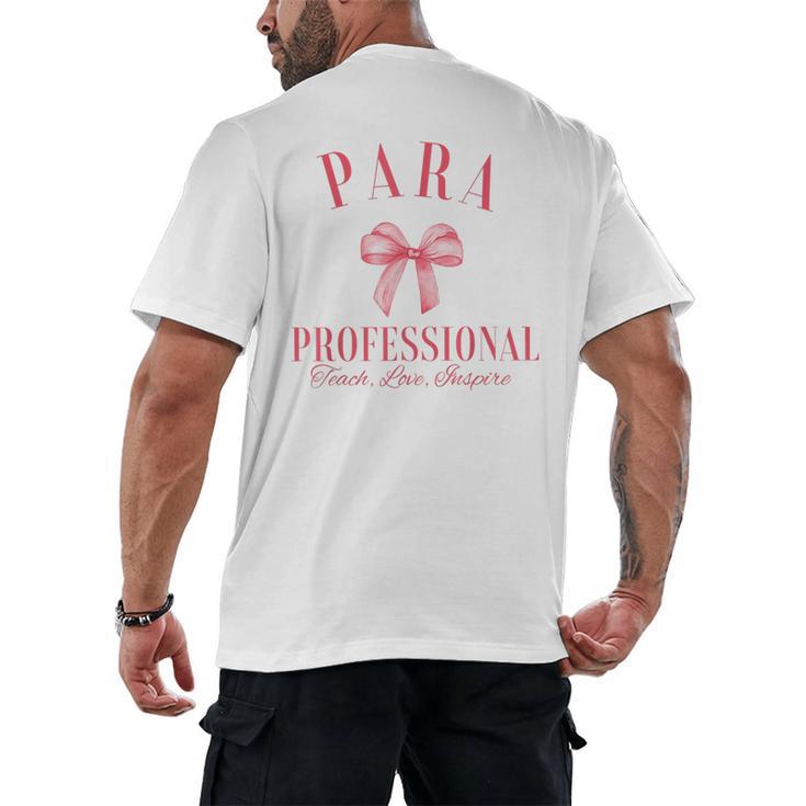 Coquette Bow Paraprofessional School Para Squad Teacher Aide Men's Back Print T-Shirt