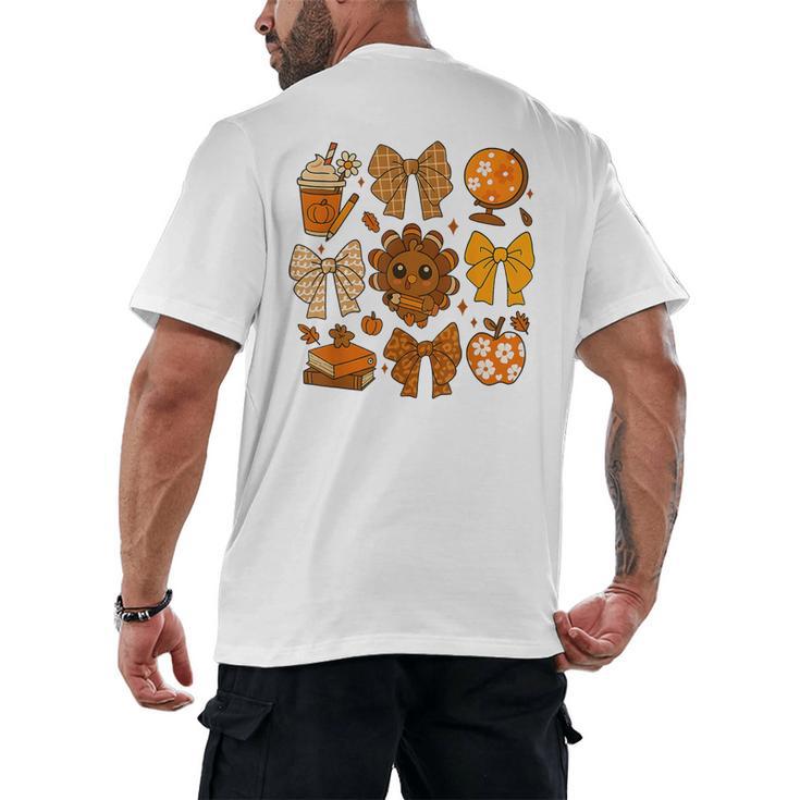 Coquette Teach Teacher Bows Thanksgiving Turkey Fall Autumn Men's Back Print T-Shirt