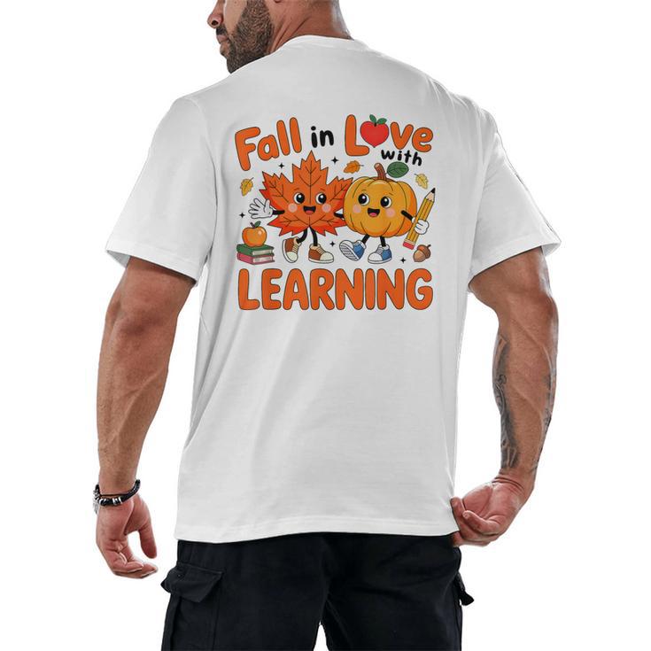 Fall In Love With Learning Thanksgiving Teacher Student Kids Men's Back Print T-Shirt