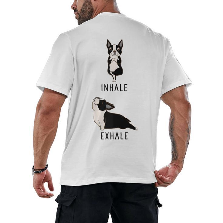 Inhale Exhale Yoga Boston Terrier Tshirt Men's Back Print T-Shirt